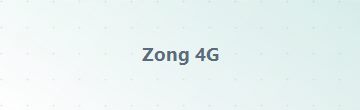 Zong 4G